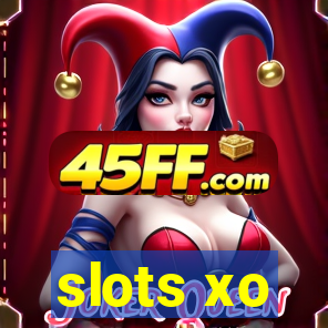 slots xo
